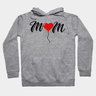 Love - a heart balloon for mother's day Hoodie